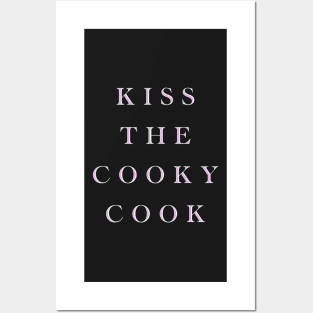 Kiss the cooky cook. Posters and Art